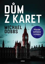 Michael Dobbs - Dm z karet.