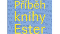 Příběh knihy Ester, Rav Jigal Ariel | na serveru Lidovky.cz | aktuální zprávy