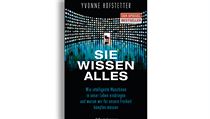 Yvonne Hofstetterová, Sie wissen alles: Wie intelligente Maschinen in unser... Yvonne Hofstetterová, Sie wissen alles: Wie intelligente Maschinen in unser...