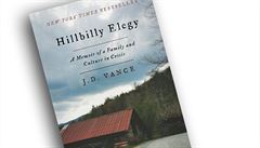 J. D. Vance,, Hillbilly Elegy: A Memoir of a Family and Culture in Crisis. J. D. Vance,, Hillbilly Elegy: A Memoir of a Family and Culture in Crisis.