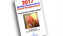 Phlippe Karsenty, Renaud Camus, 2017, dernière chance avant le Grand... Phlippe Karsenty, Renaud Camus, 2017, dernière chance avant le Grand...