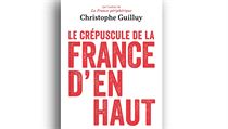 Christophe Guilluy, Le Crépuscule de la France d’en haut. Christophe Guilluy, Le Crépuscule de la France d’en haut.
