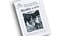 Anselm Grün, Gerhard Riedl, Mystika a erós. Anselm Grün, Gerhard Riedl, Mystika a erós.