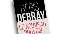 Régis Debray, Le nouveau pouvoir. Régis Debray, Le nouveau pouvoir.