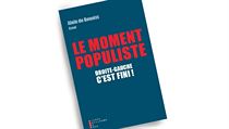 Alain de Benoist, Le moment populiste: Droit-gauche c’est fini!. Alain de Benoist, Le moment populiste: Droit-gauche c’est fini!.