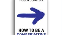 Roger Scruton, How to Be a Conservative. Roger Scruton, How to Be a Conservative.