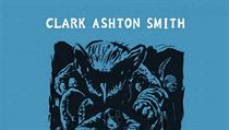Clark Ashton Smith - Mimo prostor a čas. | na serveru Lidovky.cz | aktuální zprávy