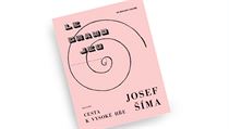 Petr Ingerle, Anna Pravdová (ed.), Josef Šíma – Cesta k Vysoké hře. Petr Ingerle, Anna Pravdová (ed.), Josef Šíma – Cesta k Vysoké hře.