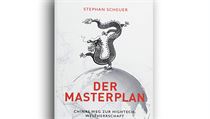 Stephan Scheuer, Der Masterplan: Chinas Weg zur Hightech-Weltherrschaft. Stephan Scheuer, Der Masterplan: Chinas Weg zur Hightech-Weltherrschaft.
