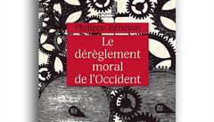 Philippe Bénéton, Le dérèglement moral de l’Occident. Philippe Bénéton, Le dérèglement moral de l’Occident.