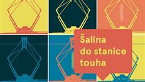 Kniha Šalina do stanice touha (2020). | na serveru Lidovky.cz | aktuální zprávy