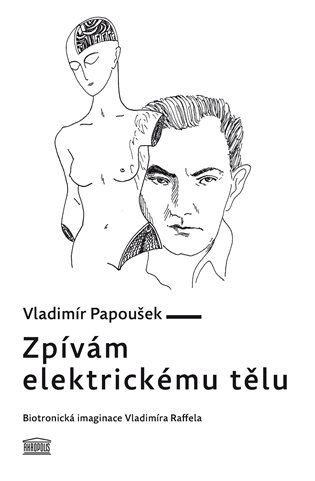 Vladimír Papouek - Zpívám elektrickému tlu.