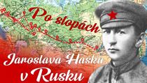 Po stopách Jaroslava Haška v Rusku | na serveru Lidovky.cz | aktuální zprávy