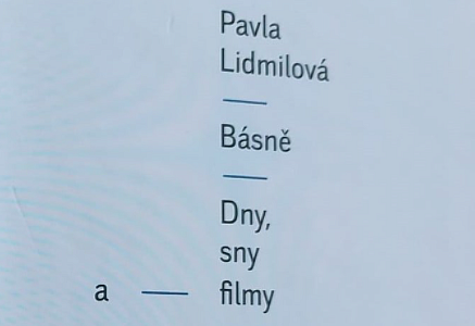 Pavla Lidmilová - Básně. | na serveru Lidovky.cz | aktuální zprávy