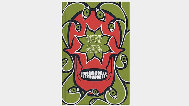 Antonin Artaud - Cestou k Ciguri. | na serveru Lidovky.cz | aktuální zprávy Antonin Artaud - Cestou k Ciguri. | na serveru Lidovky.cz | aktuální zprávy