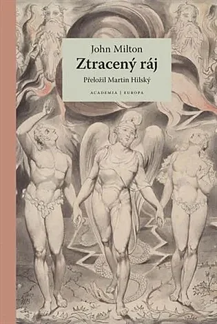 Ztracený ráj: John Milton. Přeložil Martin Hilský.