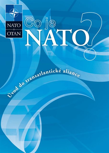 Obálka broury Co je NATO: Úvod do transatlantické aliance