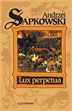 Lux perpetua Sapkowski