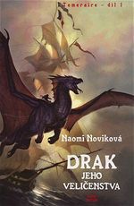 Drak Jeho Velienstva Naomi Novikov