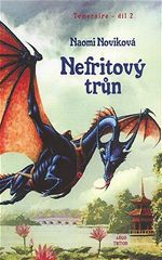 Nefritov trn Temeraire 2 Naomi Novik