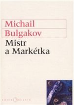 Mistr a Marktka Bulgakov 