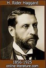 Sir Henry Rider Haggard, autor romn Ona a Doly krle alamouna