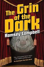The Grin of the Dark Ramsey Campbell BFA 2008
