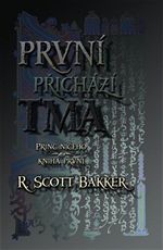 Prvn pichz tma R. Scott Bakker