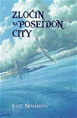Zloin na Poseidon City Julie Novkov