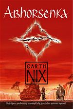 Abhorsenka Star krlovstv 3 Garth Nix