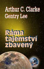 Rma tajemstv zbaven Arthur C. Clarke Gentry Lee