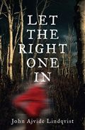 Let the right one in Lindqvist