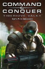 Comand Conquer Tiberiov vlky Keith Decandido