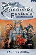 oldni fantazie sbornk fantasy Tango s uprem