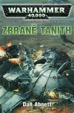 Zbran Tanith Warhammer 40000 Dan Abnett