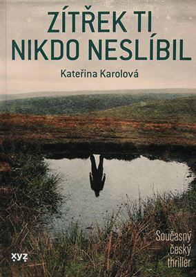 Zítřek ti nikdo neslíbil