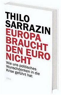 Europa braucht den Euro nicht