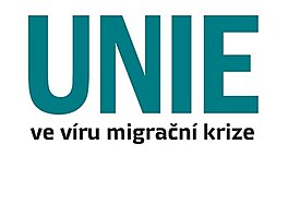 3 Unie ve viru migracni krize