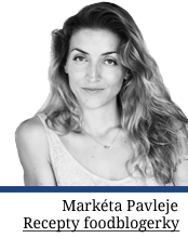 Markta Pavleje - recepty foodblogerky