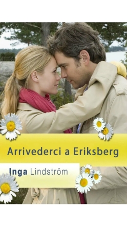 Inga Lindstrm: Shledn v Eriksbergu