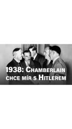 1938: Chamberlain chce mr s Hitlerem