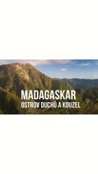 Madagaskar - ostrov duch a kouzel