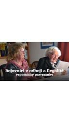 Bojovnci v odboji a ilegalit - vzpomnky partyznky