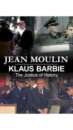 Spravedlnost djin - Jean Moulin versus Klaus Barbie