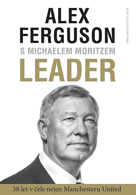 Zdroj inspirace pro ty kte se chtj stt leadery. Sir Alex Ferguson o 38 letech velespn kariry nejen v ele Manchesteru United.