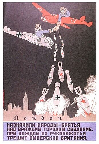 Sov�tsk� propagandistick� plak�t oslavuj�c� vz�jemn� spojenectv�, maj�c� podobu bomb dopadaj�c�ch na Lond�n.