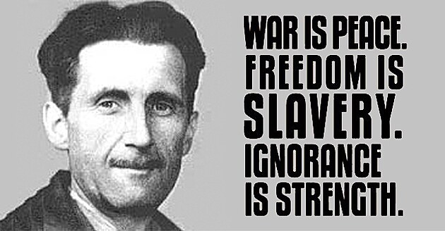 George Orwell: Vlka je mr. Svoboda je otroctv. Nevdomost je sla.