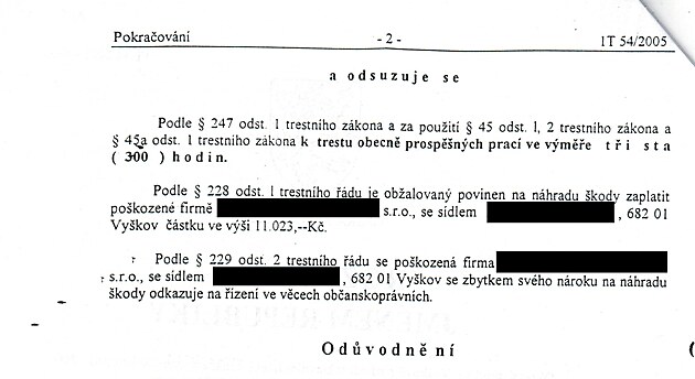 Rozsudek jmnem republiky, . j. IT 54/2005 - pokraovn