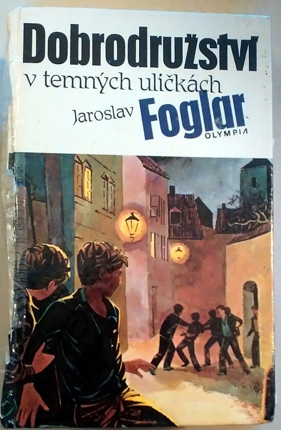 Foglar J.: Dobrodrustv v temnch ulikch, Olympia, Praha, 1991. kresl Marko ermk