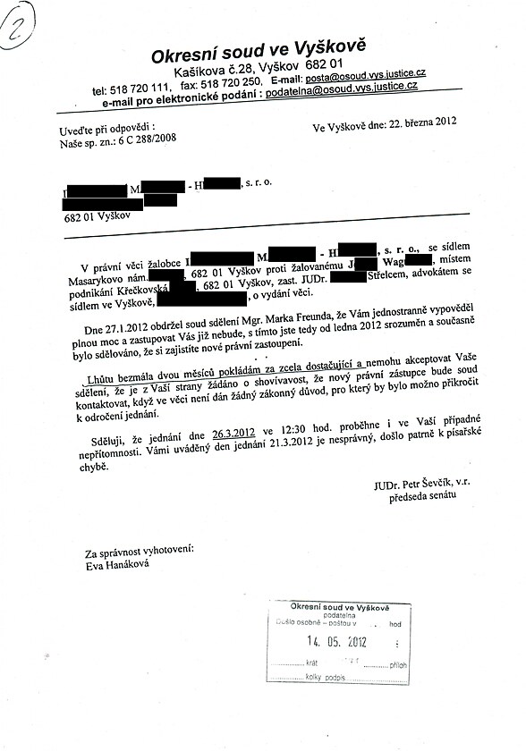 Okresn soud ve Vykov: Ze dne 22. 3. 2012  pro I. M. H., s. r. o. (6 C 184 / 2010)